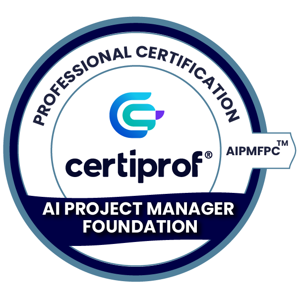 AI Project Manager Foundation Professional Certification (AIPMFPC™)