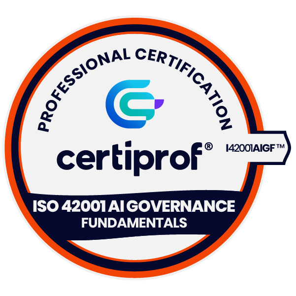 ISO 42001 AI Governance Fundamentals (I42001AIGF™) | Certiprof