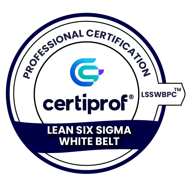 Lean Six Sigma White Belt Professional Certification (LSSWBPC™) | Certiprof